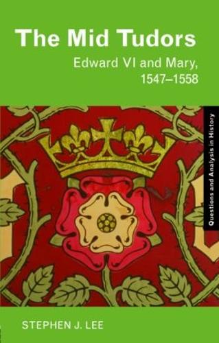 The Mid Tudors