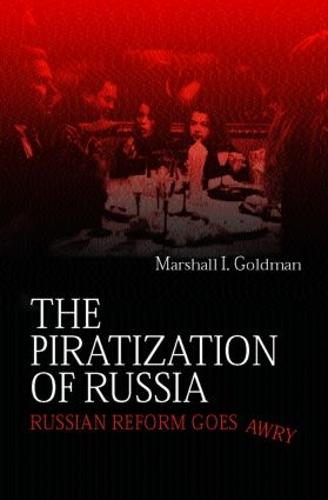 The Piratization of Russia