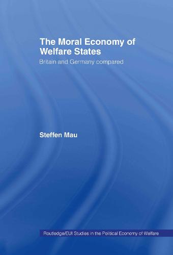 The Moral Economy of Welfare States