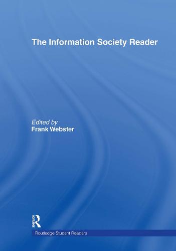 The Information Society Reader