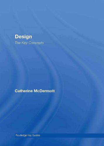 Design: The Key Concepts