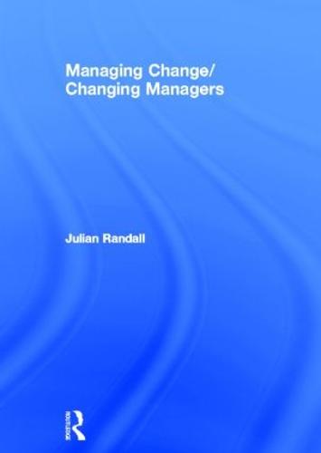 Managing Change / Changing Managers
