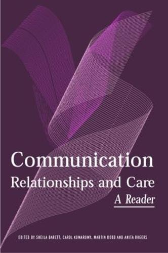 Communication, Relationships and Care