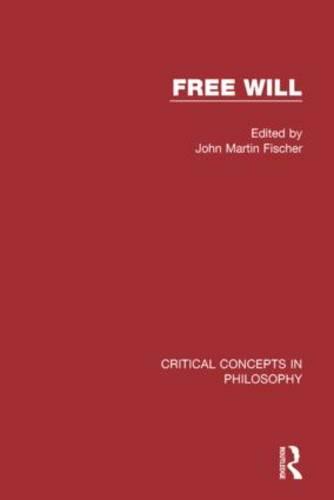 Free Will Crit Conc Phil Vol 2