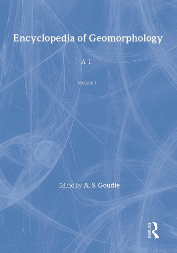 Ency Geomorphology Vol 1