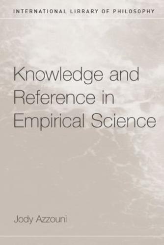 Knowledge and Reference in Empirical Science