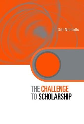 The Challenge to Scholarship