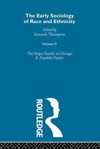 The Early Sociology of Race & Ethnicity Vol 4