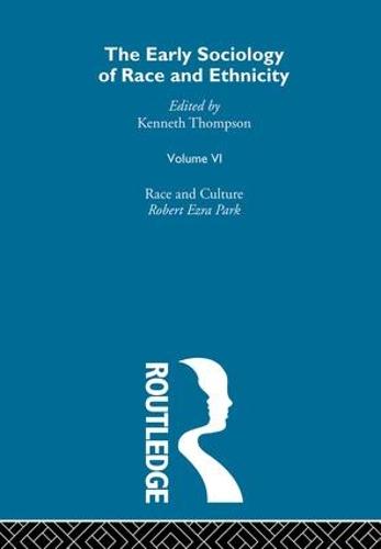 The Early Sociology of Race & Ethnicity Vol 6