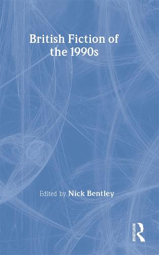 British Fiction of the 1990s