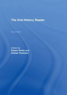 The Oral History Reader