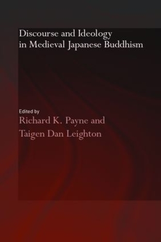Discourse and Ideology in Medieval Japanese Buddhism