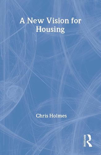 A New Vision for Housing