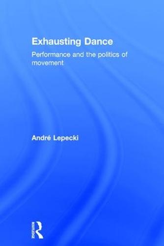Exhausting Dance