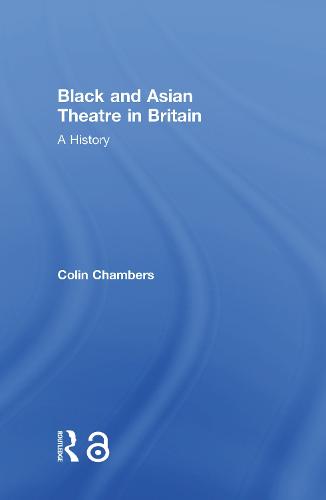 Black and Asian Theatre In Britain