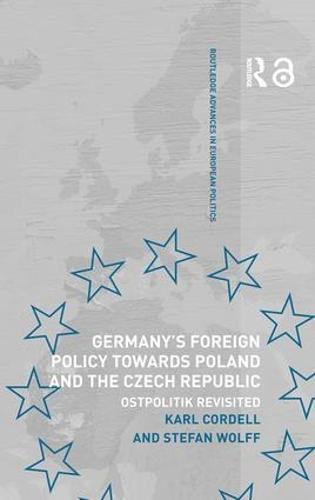 Germany's Foreign Policy Towards Poland and the Czech Republic