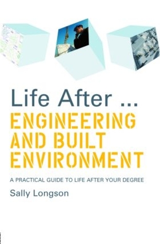 Life After...Engineering and Built Environment