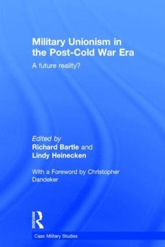 Military Unionism In The Post-Cold War Era