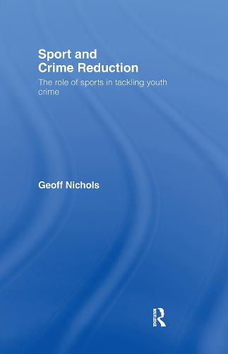 Sport and Crime Reduction