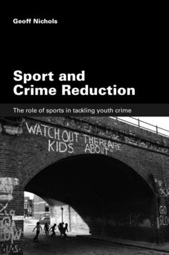 Sport and Crime Reduction