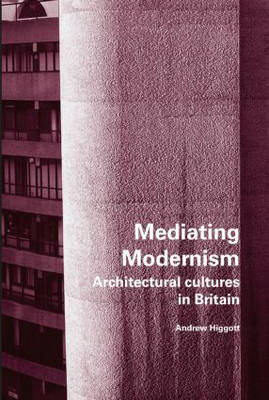 Mediating Modernism