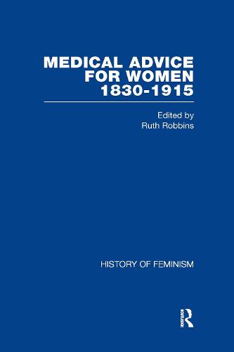Medical Advice for Women, 1830-1915