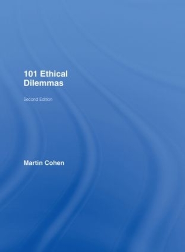 101 Ethical Dilemmas