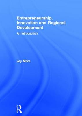 Entrepreneurship, Innovation and Regional Development