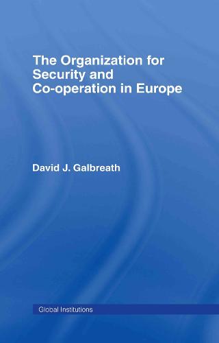 The Organization for Security and Co-operation in Europe (OSCE)
