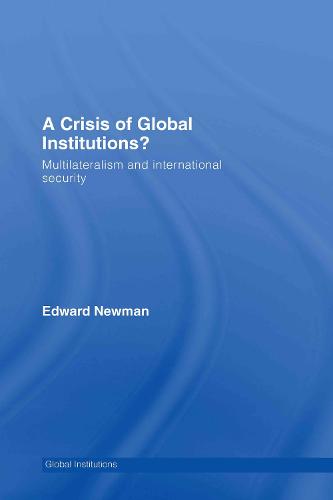 A Crisis of Global Institutions?