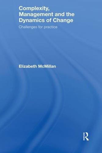 Complexity, Management and the Dynamics of Change