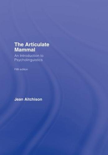 The Articulate Mammal