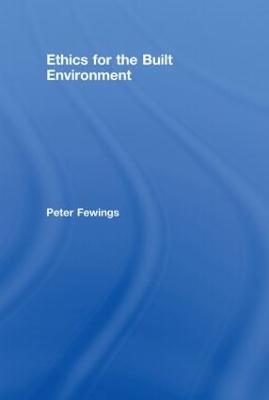 Ethics for the Built Environment