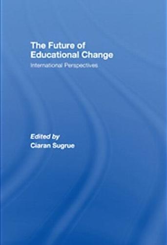 The Future of Educational Change