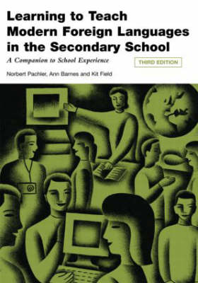 Learning to Teach Modern Languages in the Secondary School