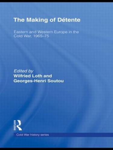 The Making of Détente