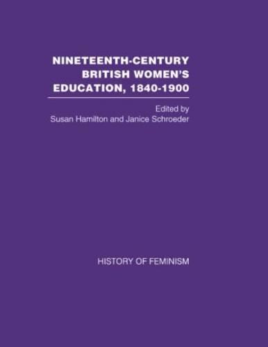 Nineteenth Century British Women's Education, 1840-1900