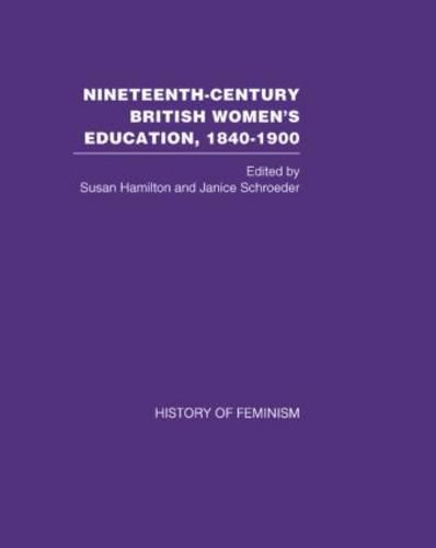 Nineteenth Century British Women's Education, 1840-1900