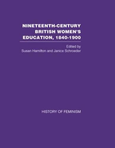 Nineteenth Century British Women's Education, 1840-1900