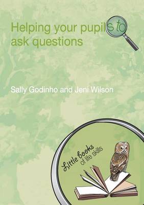 Helping Your Pupils to Ask Questions