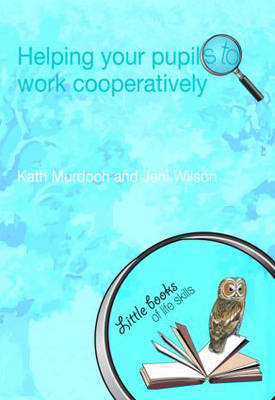 Helping your Pupils to Work Cooperatively