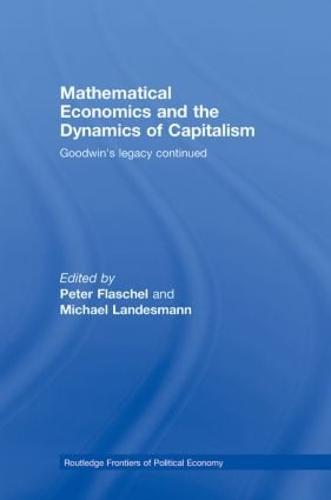 Mathematical Economics and the Dynamics of Capitalism