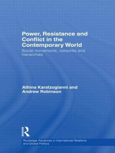 Power, Resistance and Conflict in the Contemporary World