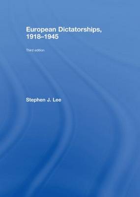 European Dictatorships, 1918-1945