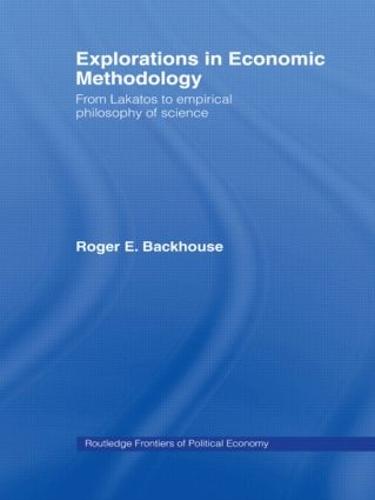 Explorations in Economic Methodology
