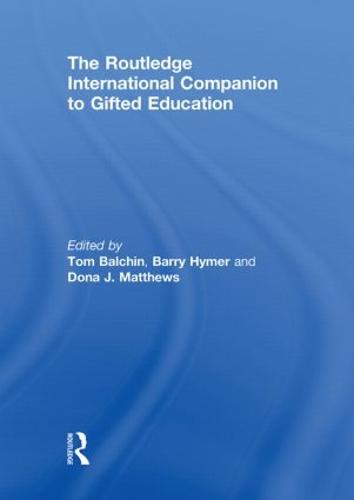 The Routledge International Companion to Gifted Education