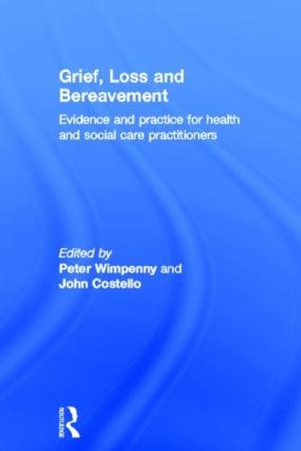 Grief, Loss and Bereavement