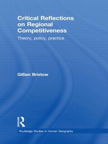 Critical Reflections on Regional Competitiveness