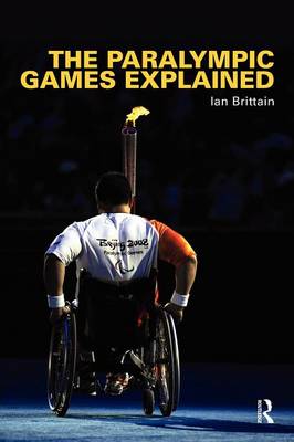 The Paralympic Games Explained