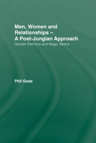 Men, Women and Relationships - A Post-Jungian Approach